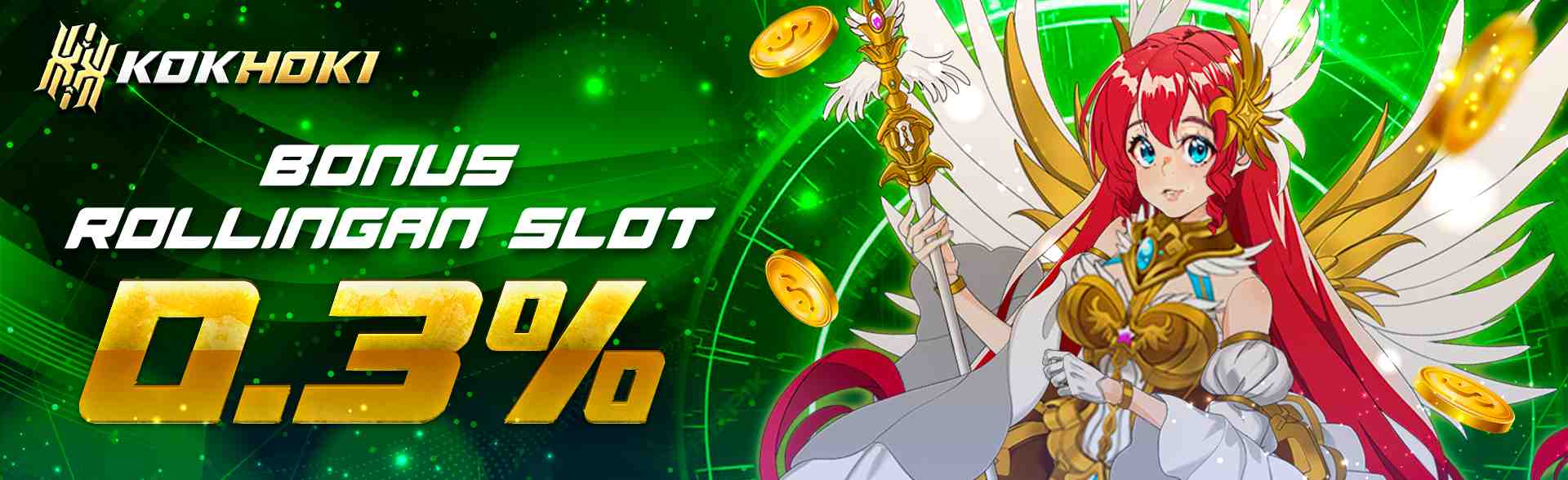 BONUS ROLLINGAN SLOT UPTO 0.3%